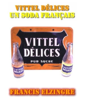 Vittel Délices, un soda français