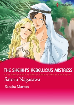 THE SHEIKH'S REBELLIOUS MISTRESS (Harlequin Comics)