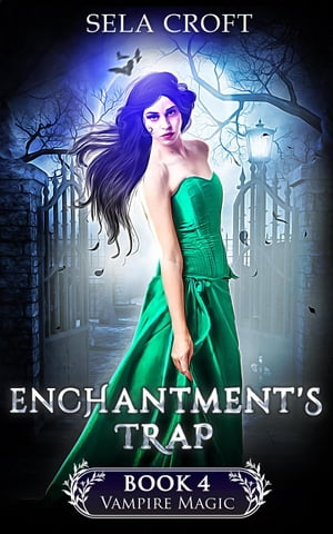 Enchantment's Trap