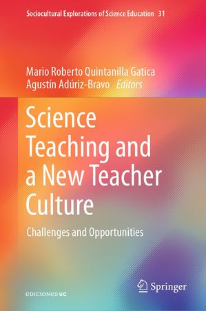 Science Teaching and a New Teacher Culture