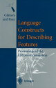 Language Constructs for Describing Features Proceedings of the FIREworks workshop【電子書籍】