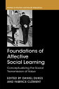 Foundations of Affective Social Learning Conceptualizing the Social Transmission of Value