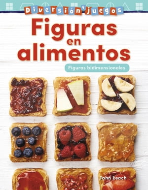 Diversión y juegos: Figuras en alimentos: Figuras bidimensionales