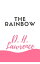 The RainbowŻҽҡ[ D. H. Lawrence ]