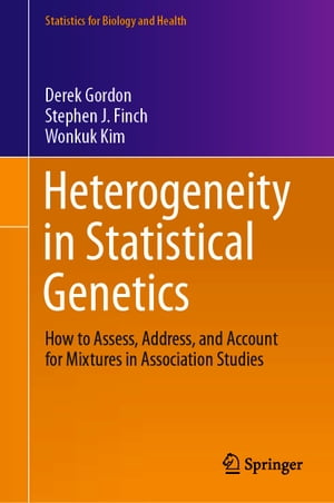 Heterogeneity in Statistical Genetics How to Assess, Address, and Account for Mixtures in Association Studies