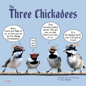 The Three Chickadees