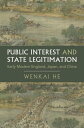 Public Interest and State Legitimation Early Modern England, Japan, and China