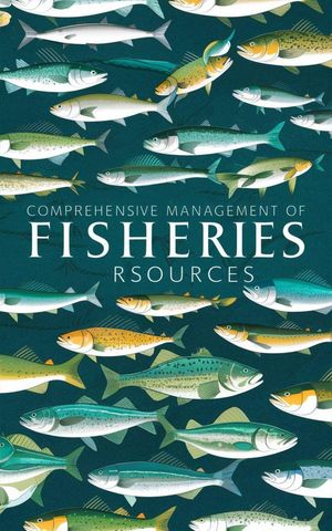 Comprehensive Management of Fisheries Resources