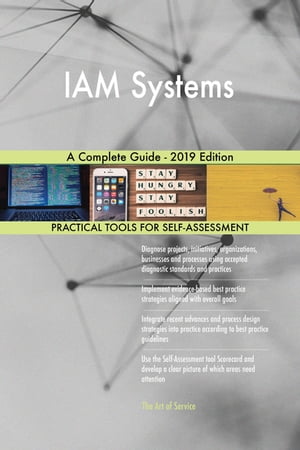 IAM Systems A Complete Guide - 2019 Edition【電子書籍】[ Gerardus Blokdyk ]