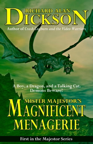 Mister Majestor's Magnificent Menagerie