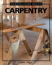 Homebuilding Basics: Carpentry【電子書籍】