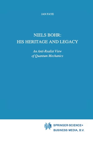 Niels Bohr: His Heritage and Legacy