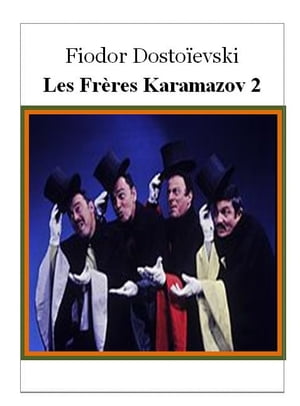 Les Frères Karamazov 2