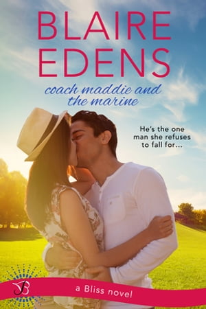 Coach Maddie and the Marine【電子書籍】[ Blaire Edens ]