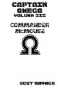 Captain Omega Volume III Commander McMouse【電子書籍】[  ...