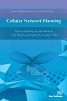 Cellular Network Planning【電子書籍】[ Marcelo Sampaio de Alencar ]