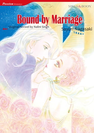BOUND BY MARRIAGE (Mills & Boon Comics) Mills & Boon Comics【電子書籍】[ Nalini Singh ]