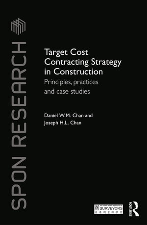 Target Cost Contracting Strategy in Construction