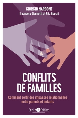 ŷKoboŻҽҥȥ㤨Conflits de famille Comment sortir des impasses relationnelles entre parents et enfantsŻҽҡ[ Emanuela Giannotti ]פβǤʤ1,685ߤˤʤޤ