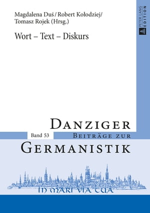 Wort – Text – Diskurs