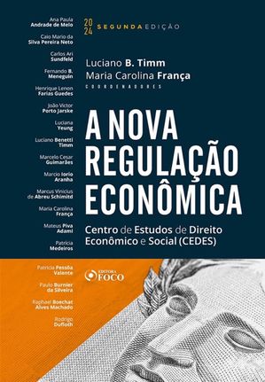 A Nova Regulação Econômica