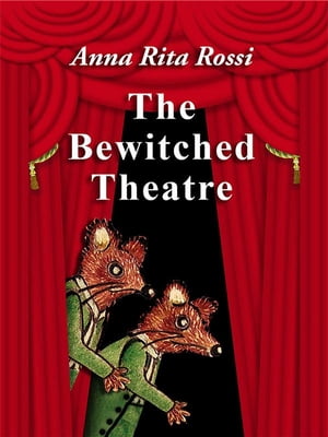 The Bewitched Theatre