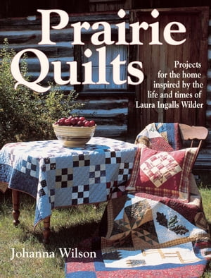 Prairie Quilts