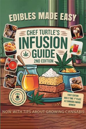 Chef Turtle's Infusion Guide 2nd Edition【電子書籍】[ Neil Mcalister ]