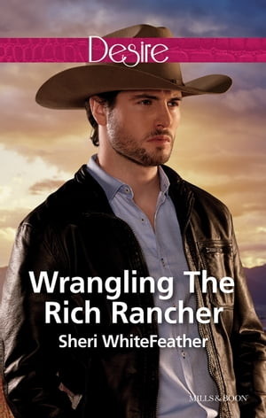 Wrangling The Rich Rancher