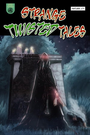 Strange Twisted Tales Issue #1