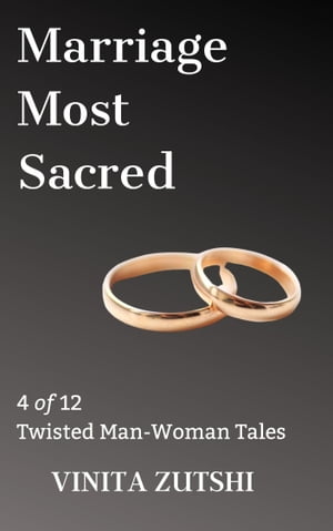 Marriage Most Sacred
