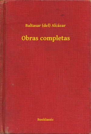 ŷKoboŻҽҥȥ㤨Obras completasŻҽҡ[ Baltasar (del Alc?zar ]פβǤʤ100ߤˤʤޤ