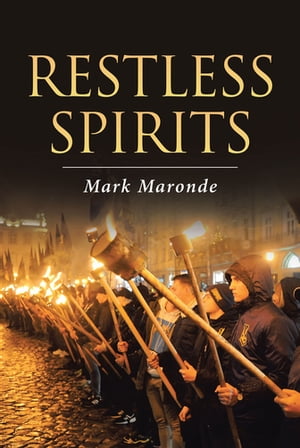 Restless Spirits【電子書籍】 Mark Maronde