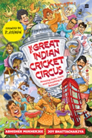 The Great Indian Cricket Circus