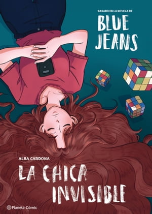 La chica invisible (novela gr?fica) Basado en la novela de Blue Jeans【電子書籍】[ Alba Cardona ]