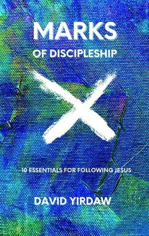 Marks of Discipleship