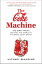 ŷKoboŻҽҥȥ㤨The Coke Machine The Dirty Truth Behind the World's Favorite Soft DrinkŻҽҡ[ Michael Blanding ]פβǤʤ1,872ߤˤʤޤ