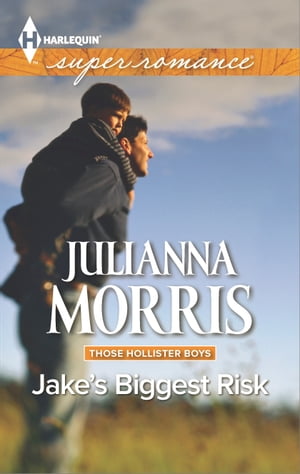 Jake's Biggest Risk【電子書籍】[ Julianna Morris ]