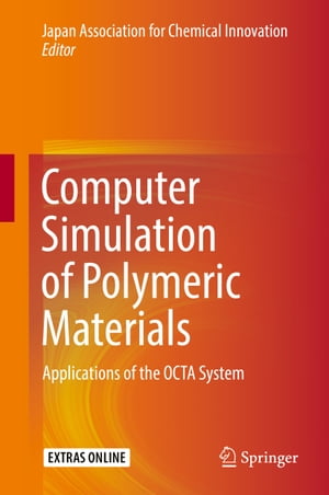 ŷKoboŻҽҥȥ㤨Computer Simulation of Polymeric Materials Applications of the OCTA SystemŻҽҡۡפβǤʤ18,231ߤˤʤޤ