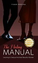 ŷKoboŻҽҥȥ㤨The Flirting Manual Learning to Seduce the Most Beautiful WomenŻҽҡ[ Tiago Oliver Pereira ]פβǤʤ452ߤˤʤޤ