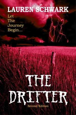 The Drifter【電子書籍】[ Lauren Schwark Jr ]