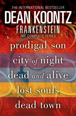 Frankenstein: The Complete 5-Book Collection【電子書籍】[ Dean Koontz ]