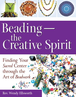 BeadingThe Creative Spirit