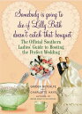 Somebody Is Going to Die If Lilly Beth Doesn't Catch That Bouquet The Official S...
