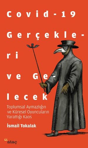 Covid-19 Gerçekleri ve Gelecek