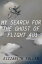 My Search for the Ghost of Flight 401Żҽҡ[ Elizabeth Fuller ]