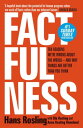 Factfulness Ten Reasons We 039 re Wrong About The World - And Why Things Are Better Than You Think【電子書籍】 Hans Rosling