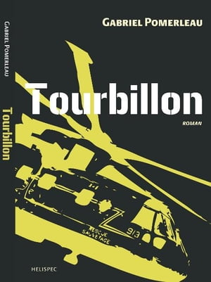Tourbillon【電子書籍】[ Gabriel Pomerleau ]