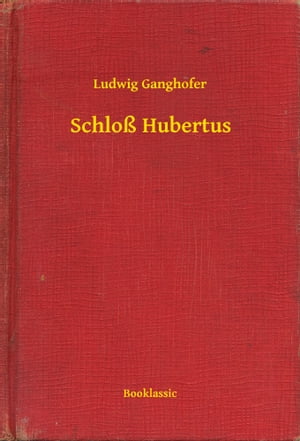 Schlo? Hubertus【電子書籍】[ Ludwig Gangho