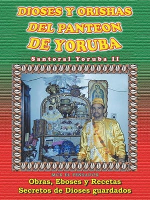 Dioses Y Orishas Del Panteon De Yoruba